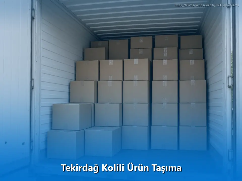 Tekirdağ Kolili Ürün Taşıma